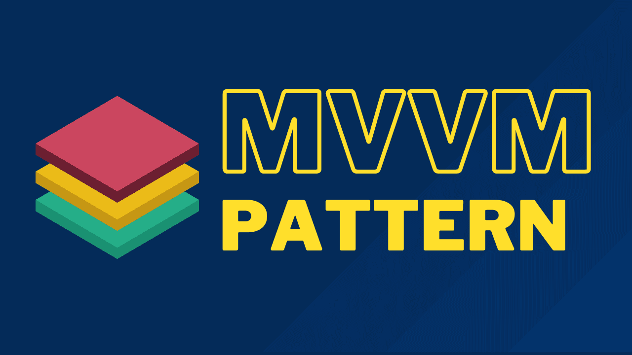MVVM (Model-View-ViewModel)